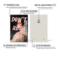 Don't Rush Me Cam Tablo – Cam Tablo