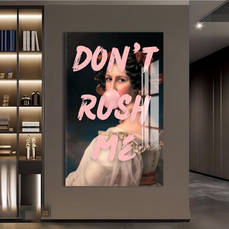 Don't Rush Me Cam Tablo – Cam Tablo