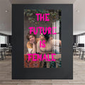 The Future Is Female Cam tablo – Cam Tablo