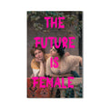 The Future Is Female Cam tablo – Cam Tablo