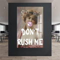 Don’t Rush Me Cam tablo – Cam Tablo