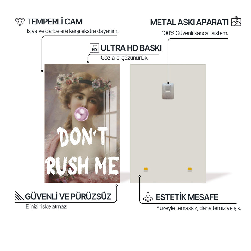 Don’t Rush Me Cam tablo – Cam Tablo