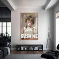 Don’t Rush Me Cam tablo – Altın Çerçeveli Cam Tablo