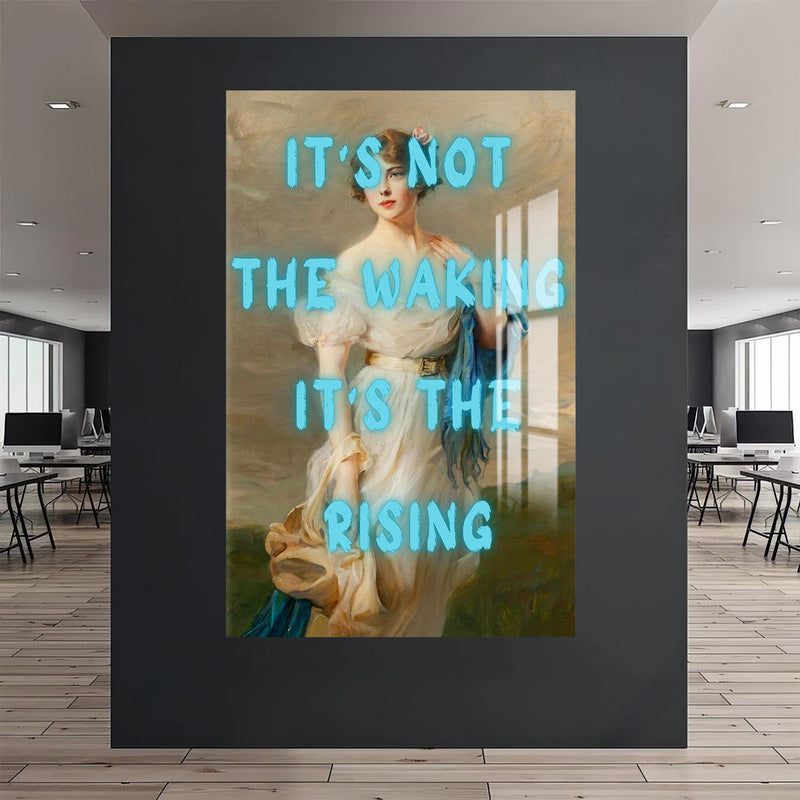 It’s Not the Waking, It’s the Rising Cam tablo – Cam Tablo