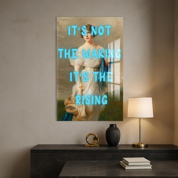It’s Not the Waking, It’s the Rising Cam tablo