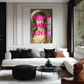 I Don’t Care, I Love It Cam tablo – Cam Tablo
