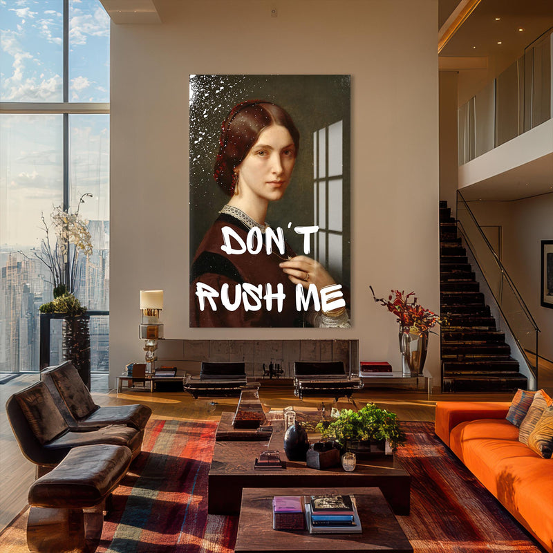 Don’t Rush Me Cam tablo – Cam Tablo