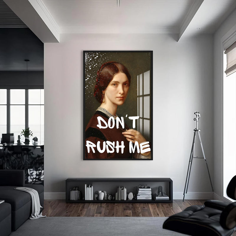 Don’t Rush Me Cam tablo – Siyah Çerçeveli Cam Tablo