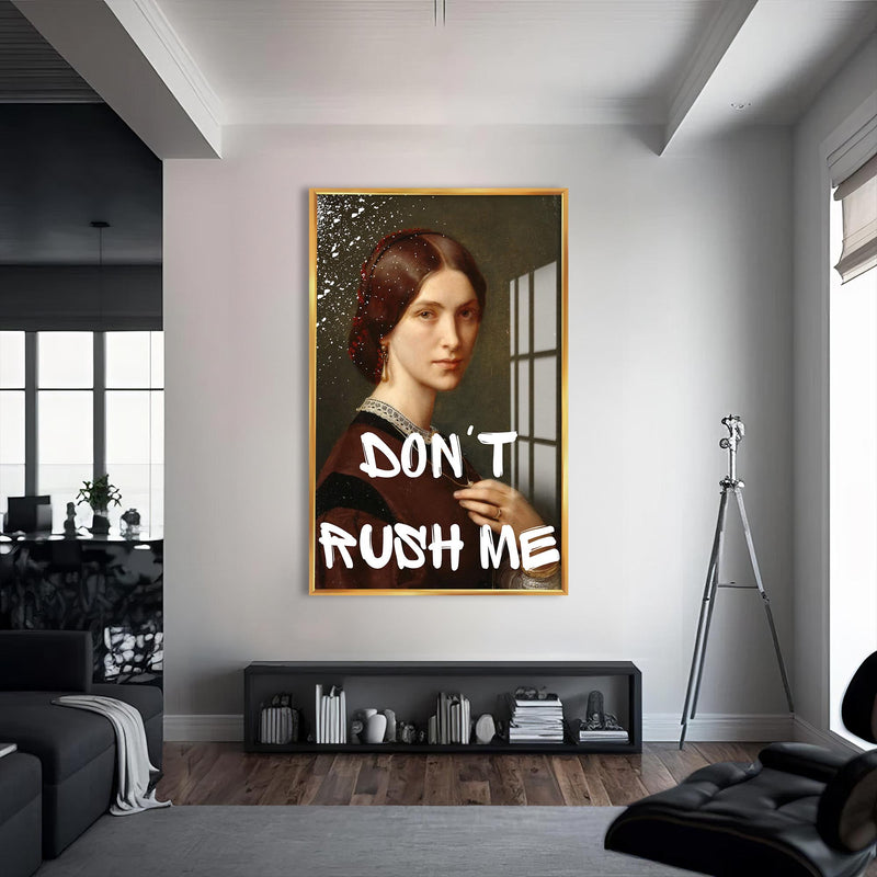 Don’t Rush Me Cam tablo – Altın Çerçeveli Cam Tablo