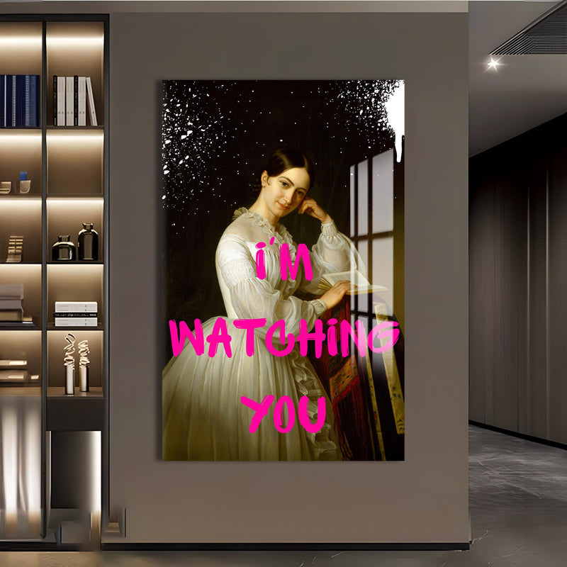 I’m Watching You Cam tablo – Cam Tablo
