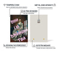 Shhh I’m Drinking Tea Cam tablo – Cam Tablo