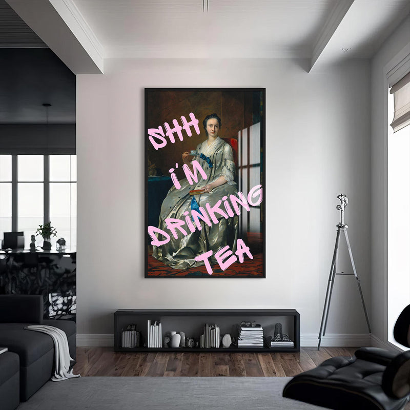 Shhh I’m Drinking Tea Cam tablo – Siyah Çerçeveli Cam Tablo