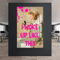 I Woke Up Like This Cam tablo – Cam Tablo
