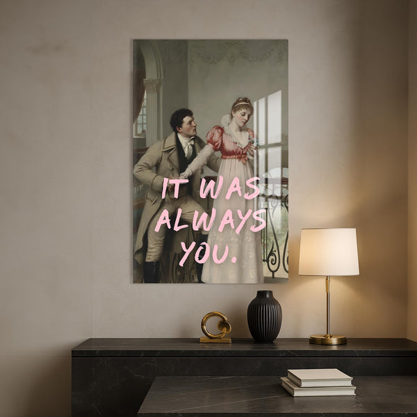 It Was Always You Cam tablo