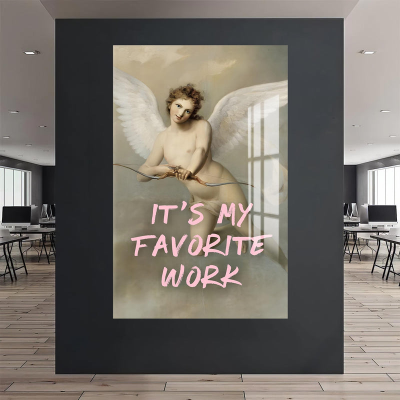 It’s My Favorite Work Cam tablo – Cam Tablo