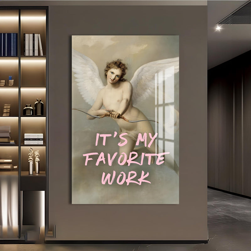It’s My Favorite Work Cam tablo – Cam Tablo