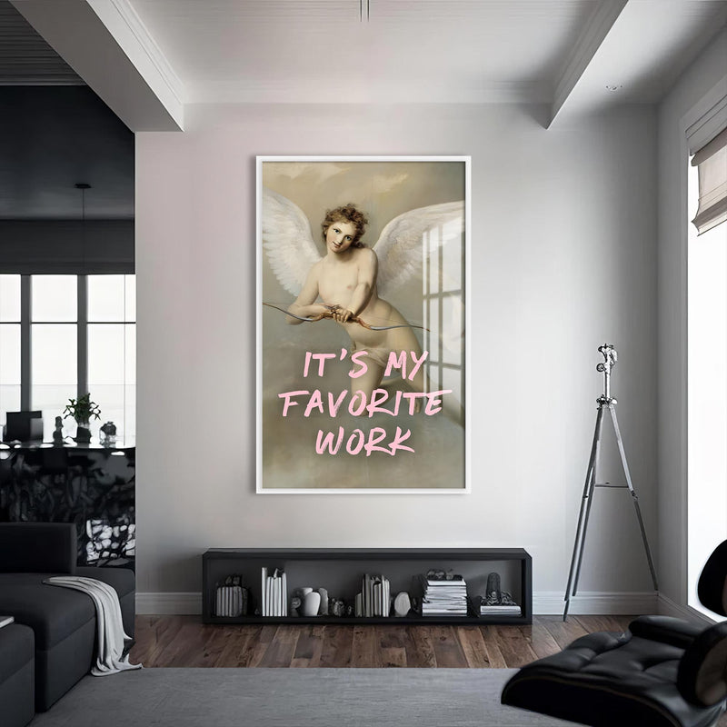 It’s My Favorite Work Cam tablo – Beyaz Çerçeveli Cam Tablo