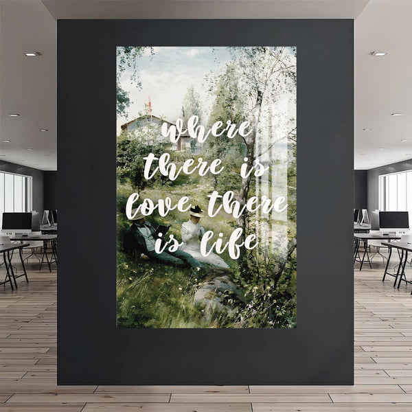 Where There Is Love, There Is Life Cam tablo