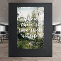 Where There Is Love, There Is Life Cam tablo – Cam Tablo