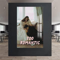 Too Romantic Cam tablo – Cam Tablo