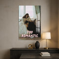 Too Romantic Cam tablo – Cam Tablo