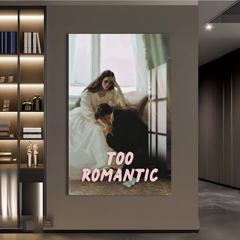 Too Romantic Cam tablo – Cam Tablo