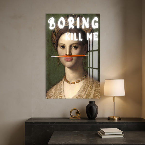 Boring Kill Me Cam tablo