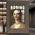 Boring Kill Me Cam tablo – Cam Tablo