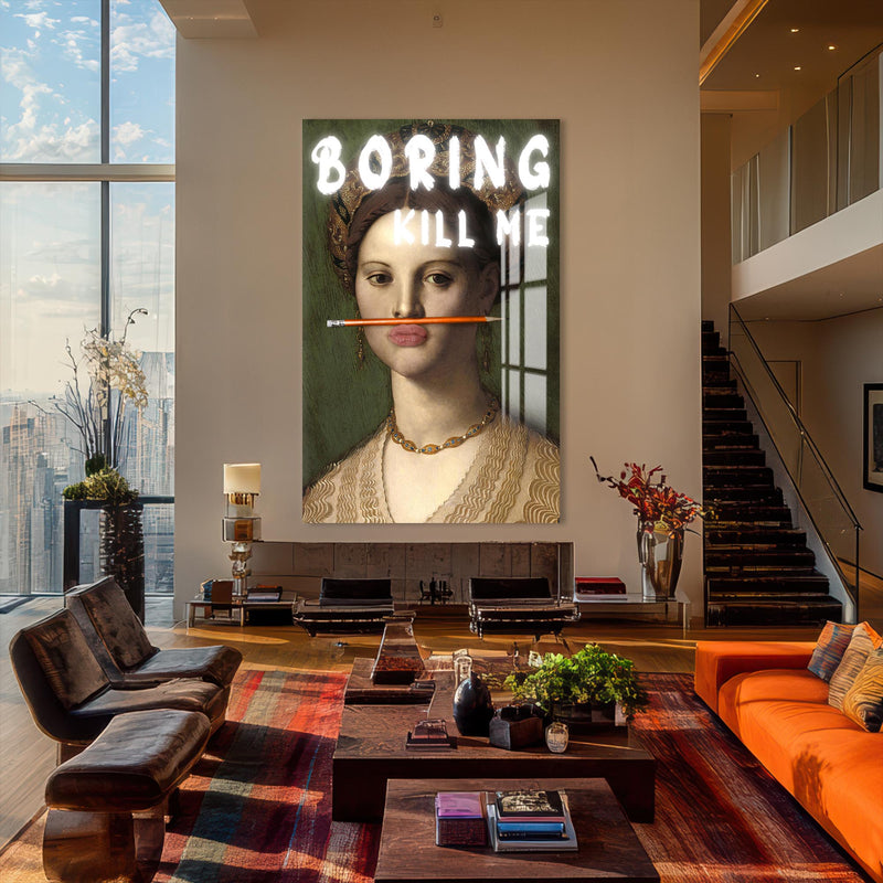 Boring Kill Me Cam tablo – Cam Tablo