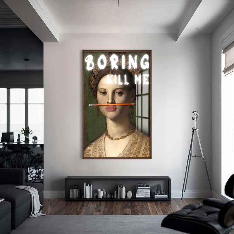 Boring Kill Me Cam tablo – Ceviz Çerçeveli Cam Tablo