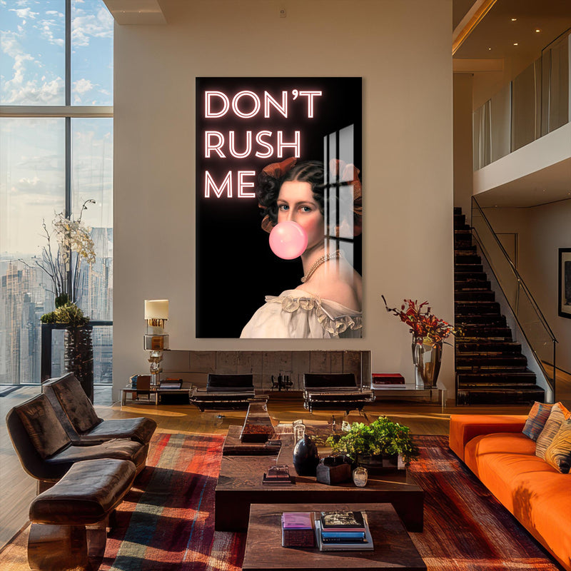 Don’t Rush Me Cam tablo – Cam Tablo