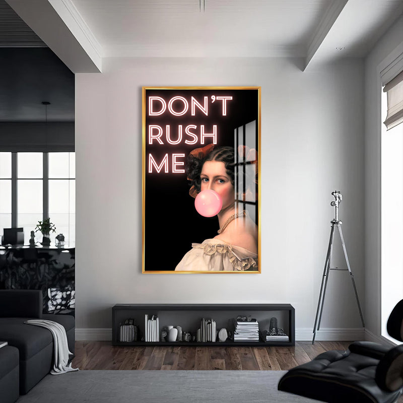 Don’t Rush Me Cam tablo – Altın Çerçeveli Cam Tablo