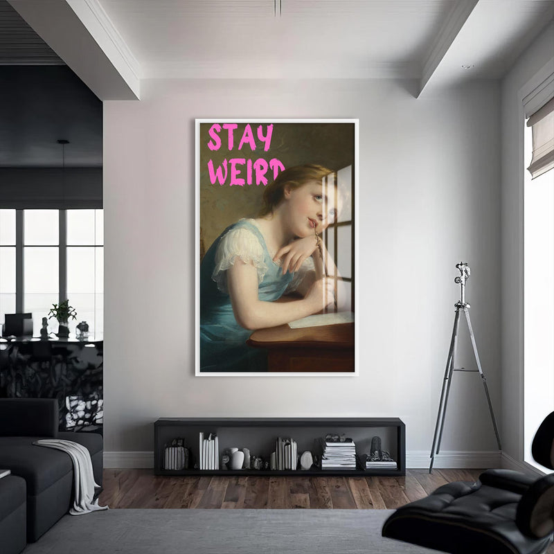 Stay Weird Cam tablo – Beyaz Çerçeveli Cam Tablo