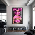 You Are Cute But I’m More Cam tablo – Siyah Çerçeveli Cam Tablo