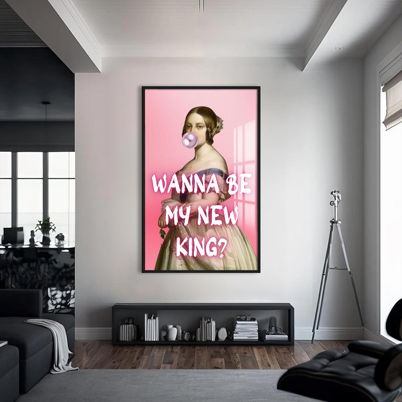 Wanna Be My New King Cam tablo – Siyah Çerçeveli Cam Tablo