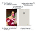 Oh Hell No Cam tablo – Cam Tablo