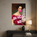 Oh Hell No Cam tablo – Cam Tablo