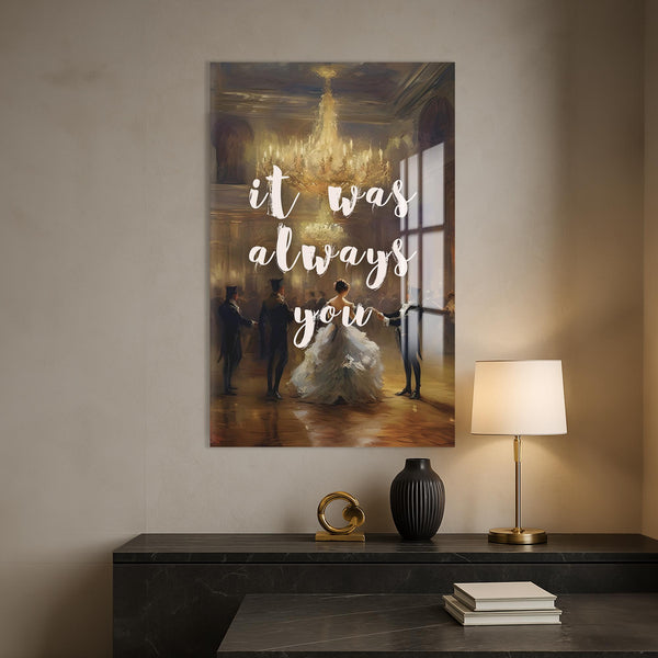 It Was Always You Cam tablo