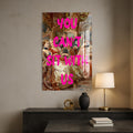 You Can’t Sit With Us Cam tablo – Cam Tablo