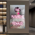The Future Is Female Cam tablo – Cam Tablo