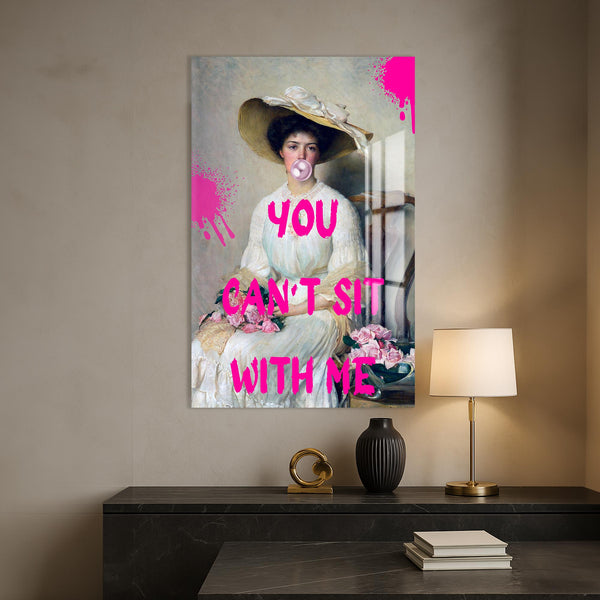 You Can’t Sit With Me Cam tablo