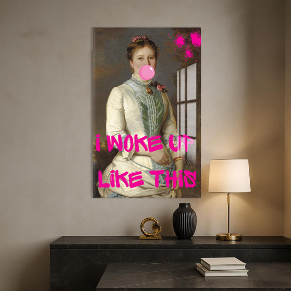 I Woke Up Like This Cam tablo