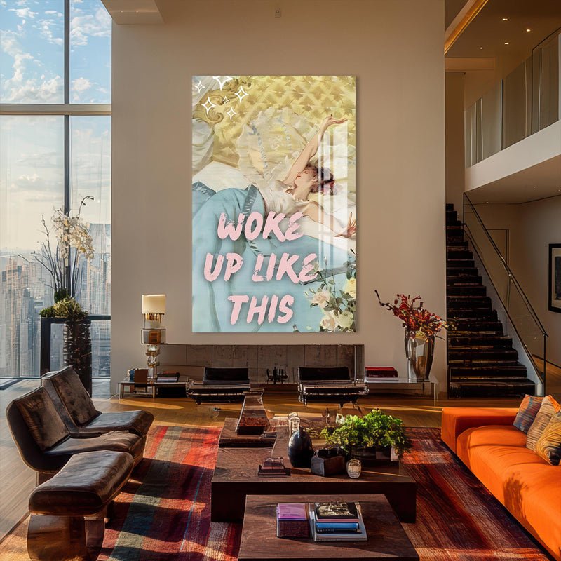 I Woke Up Like This Cam tablo – Cam Tablo