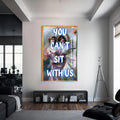 You Can’t Sit With Us Cam tablo – Altın Çerçeveli Cam Tablo