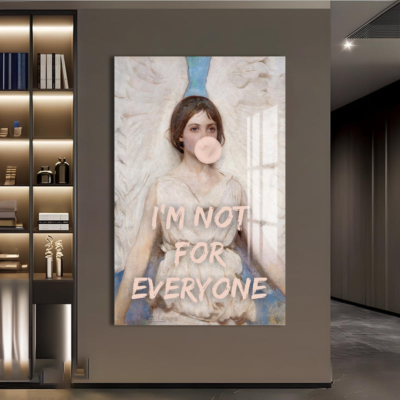 I’m Not for Everyone Cam tablo – Cam Tablo