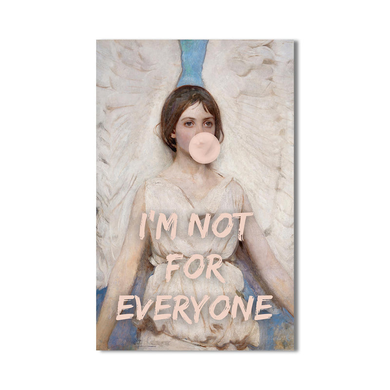I’m Not for Everyone Cam tablo – Cam Tablo