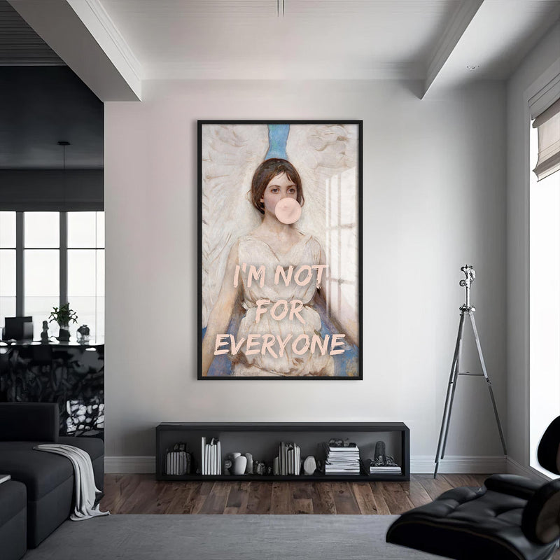 I’m Not for Everyone Cam tablo – Siyah Çerçeveli Cam Tablo