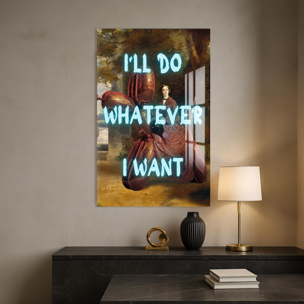 I’ll Do Whatever I Want Cam tablo