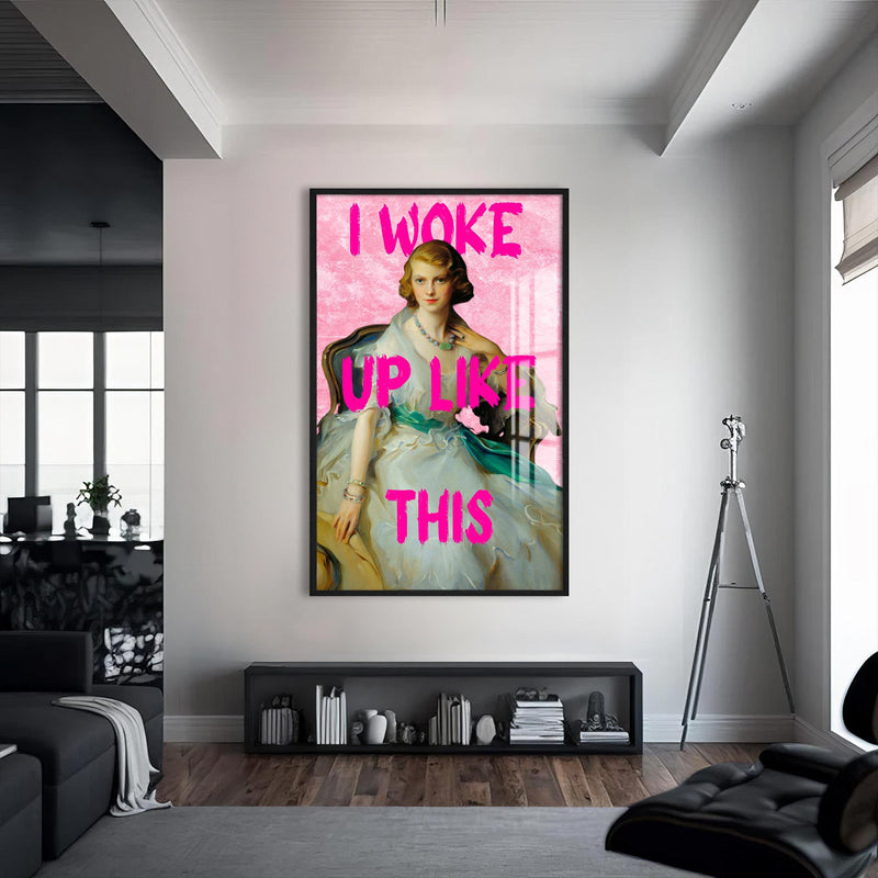I Woke Up Like This Cam tablo – Siyah Çerçeveli Cam Tablo