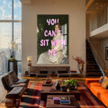You Can’t Sit With Me Cam tablo – Cam Tablo